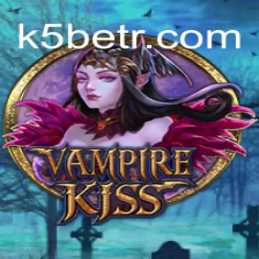 Exploring the Immersive World of VampireKiss and the Role of K5BET