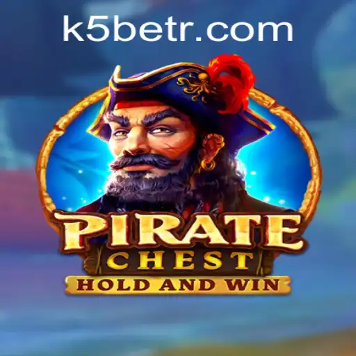 PirateChest: Dive into the Thrilling World of Adventure with K5BET