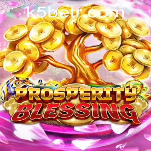 Discovering ProsperityBlessing: A Unique Gaming Experience in Collaboration with K5BET